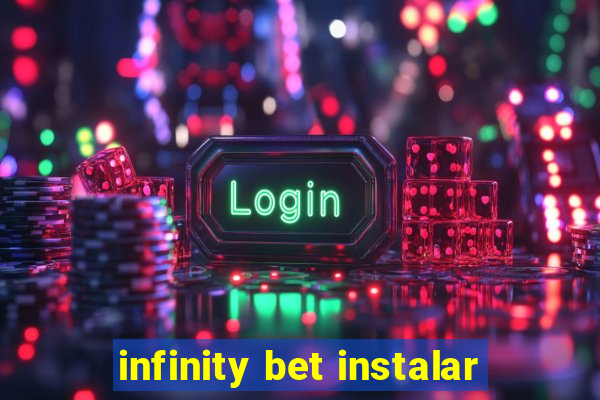 infinity bet instalar